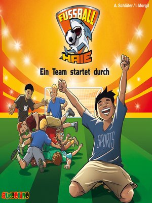 cover image of Ein Team startet durch--Fußball-Haie 3